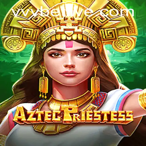 Explore the World of AztecPriestess: A Thrilling Gaming Experience